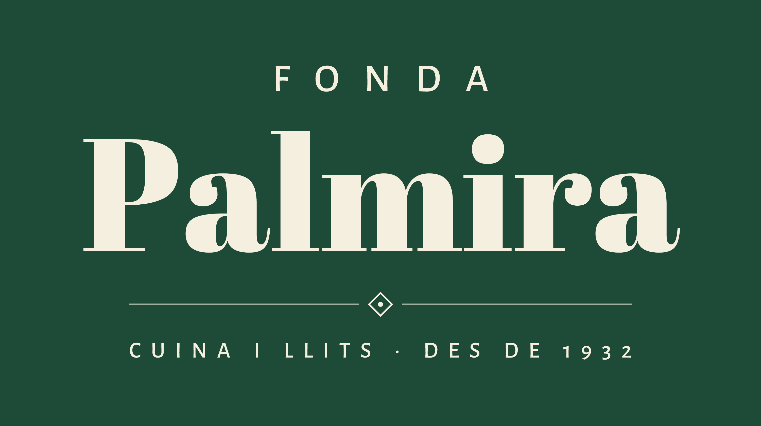Fonda Palmira — cuina i llits des de 1932